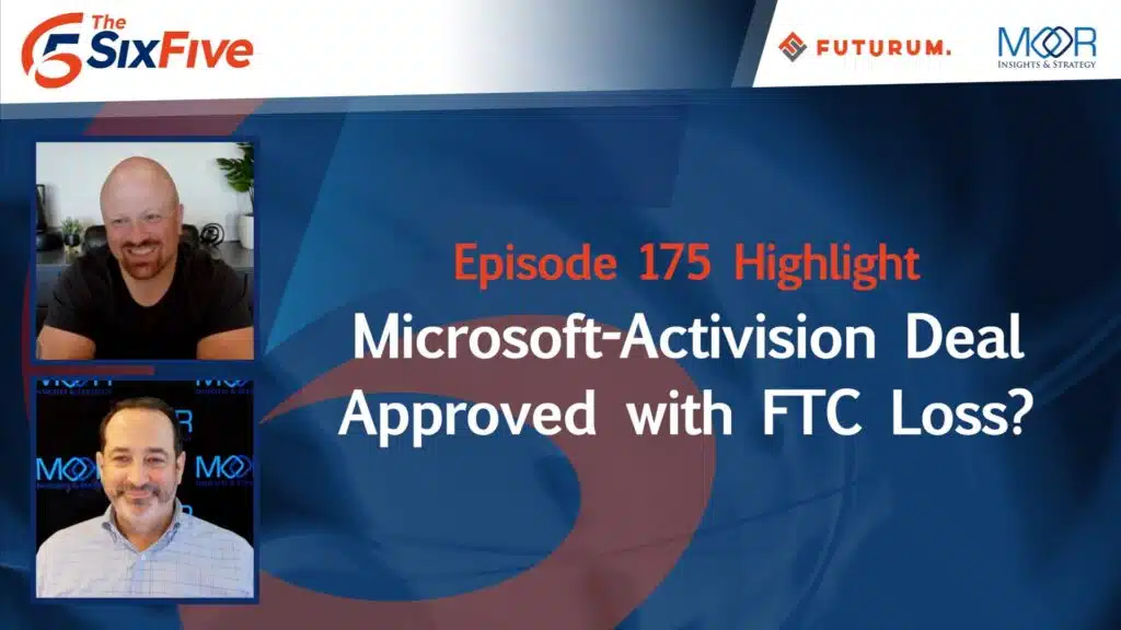 175-03 Microsoft-Activision Deal Approved with FTC Loss
