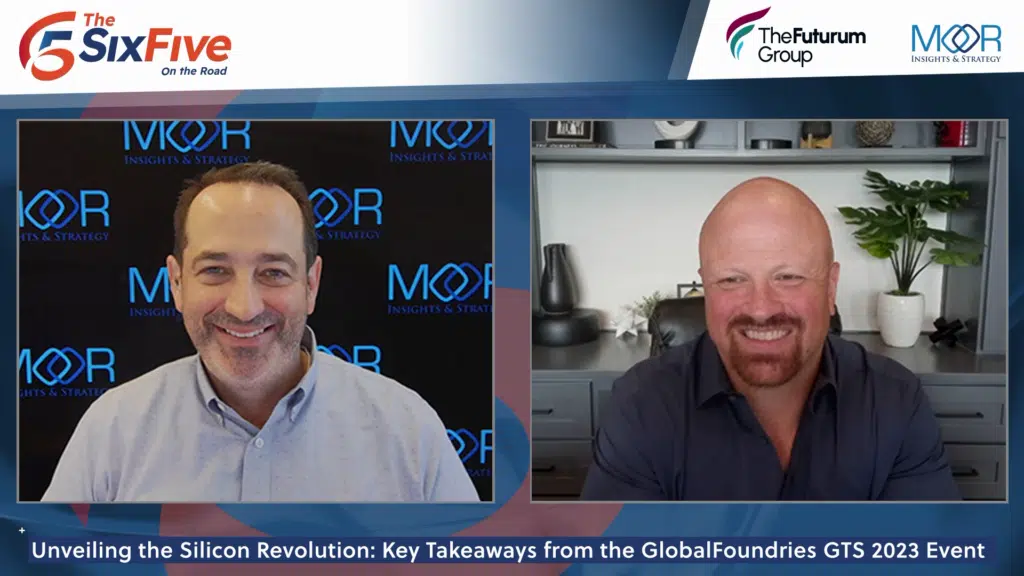 Unveiling the Silicon Revolution: Key Takeaways from the GlobalFoundries GTS 2023 Event - The Six Five On the Road