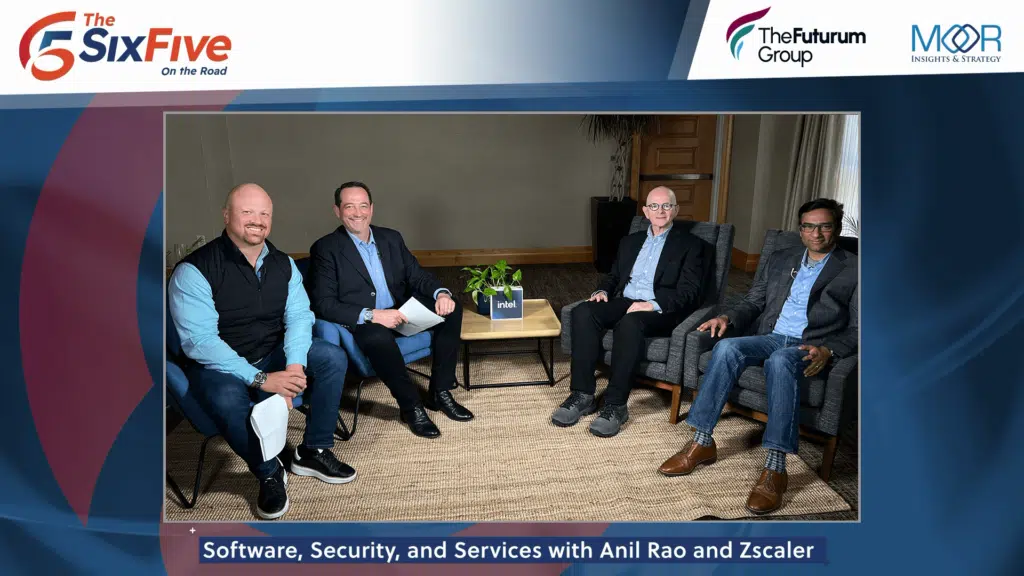 Software, Security & Services with Anil Rao & Zscaler - Six Five On the Road