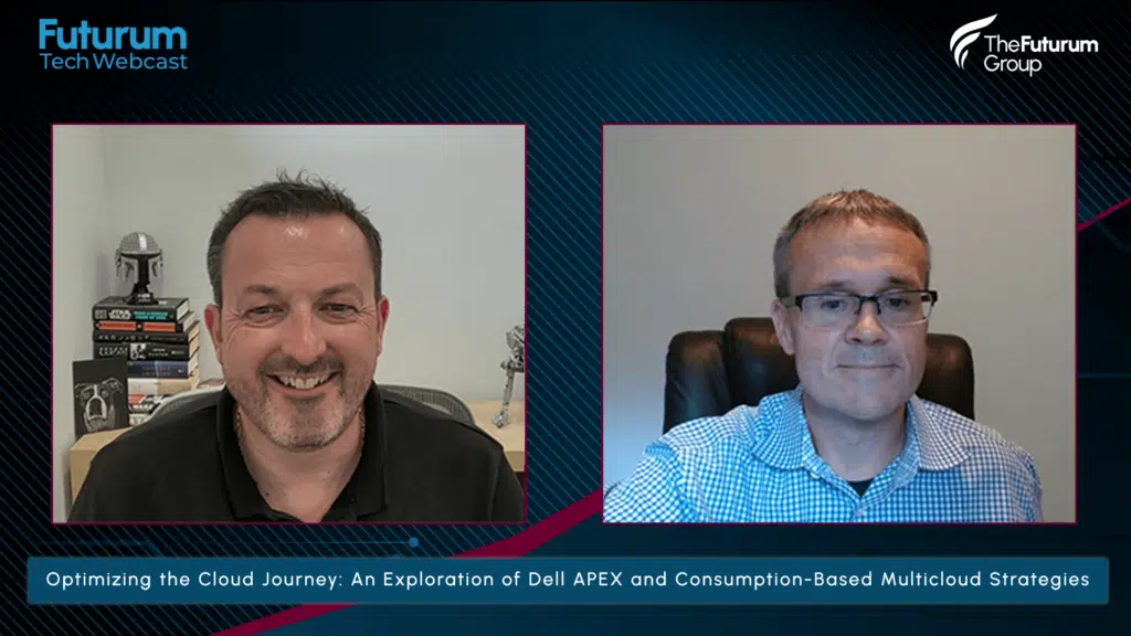 ​​Optimizing the Cloud Journey: An Exploration of Dell APEX and Consumption-Based Multi-Cloud Strategies | Futurum Tech Webcast