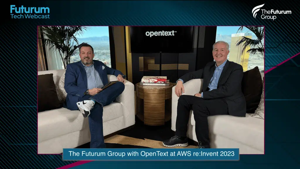 The Futurum Group with OpenText at AWS re:Invent 2023 - Futurum Tech Webcast