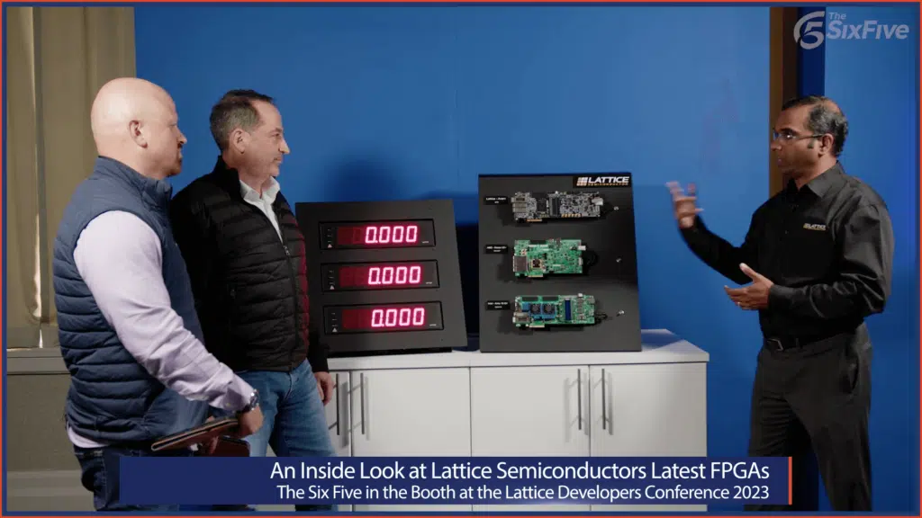 An Inside Look at Lattice Semiconductor's Latest FPGAs - Six Five in the Booth
