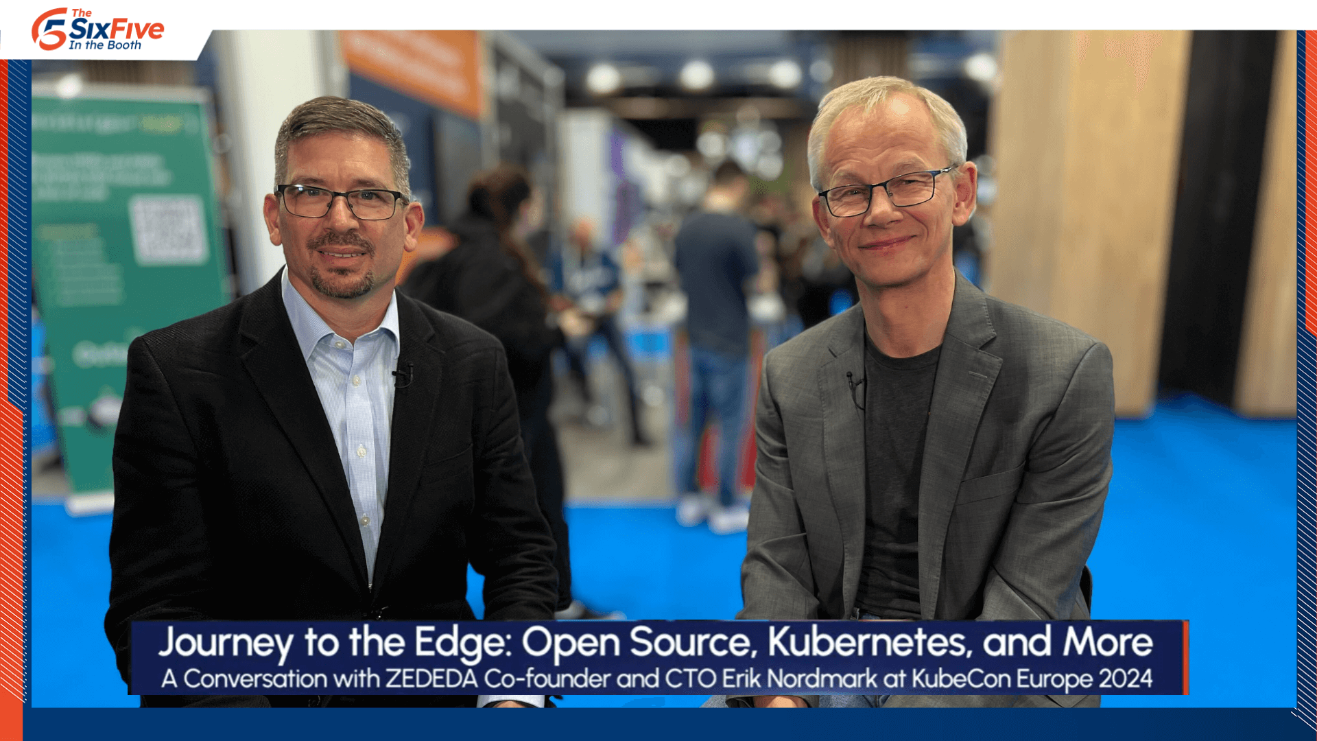 Journey to the Edge: Open Source, Kubernetes, and More - The Six Five In the Booth