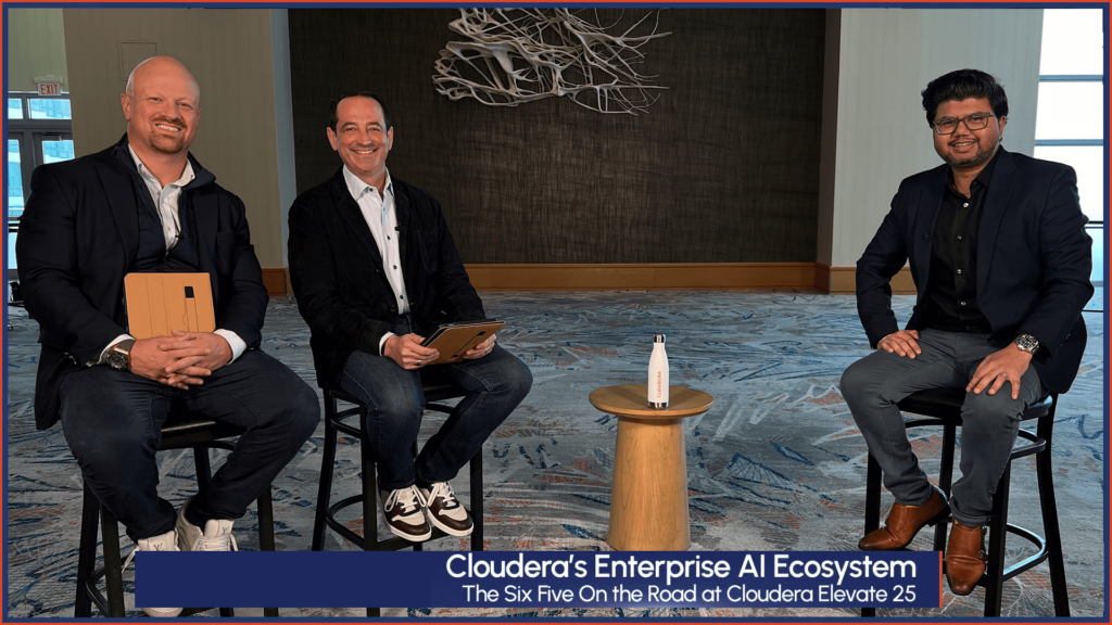 Cloudera’s Enterprise AI Ecosystem - The Six Five - On the Road