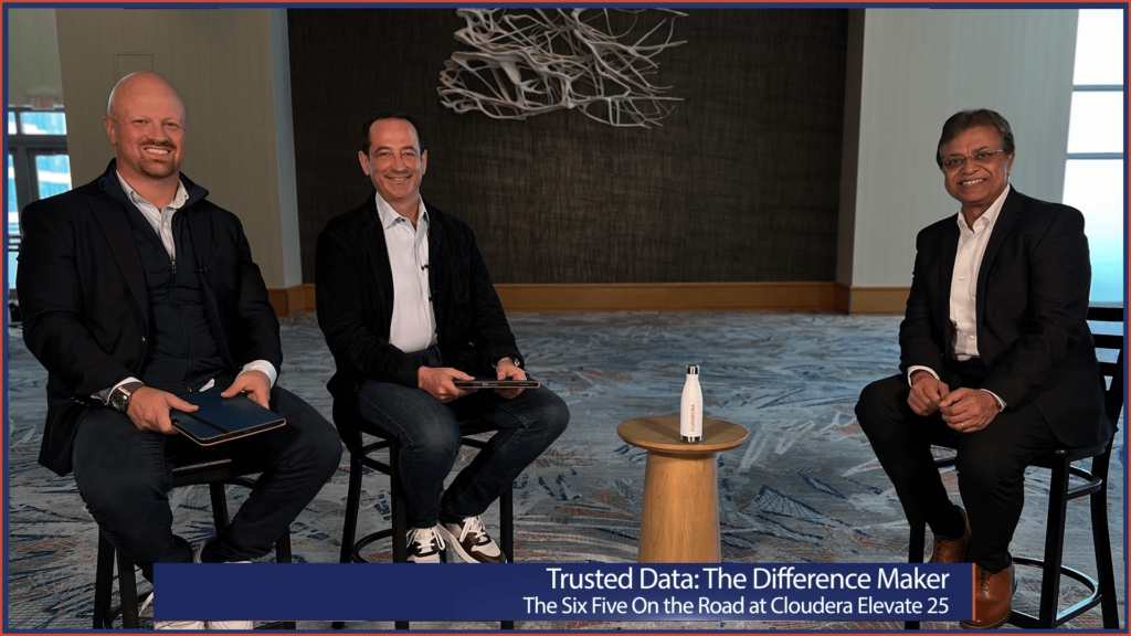 Trusted Data: The Difference Maker - Six Five - On the Road with Cloudera