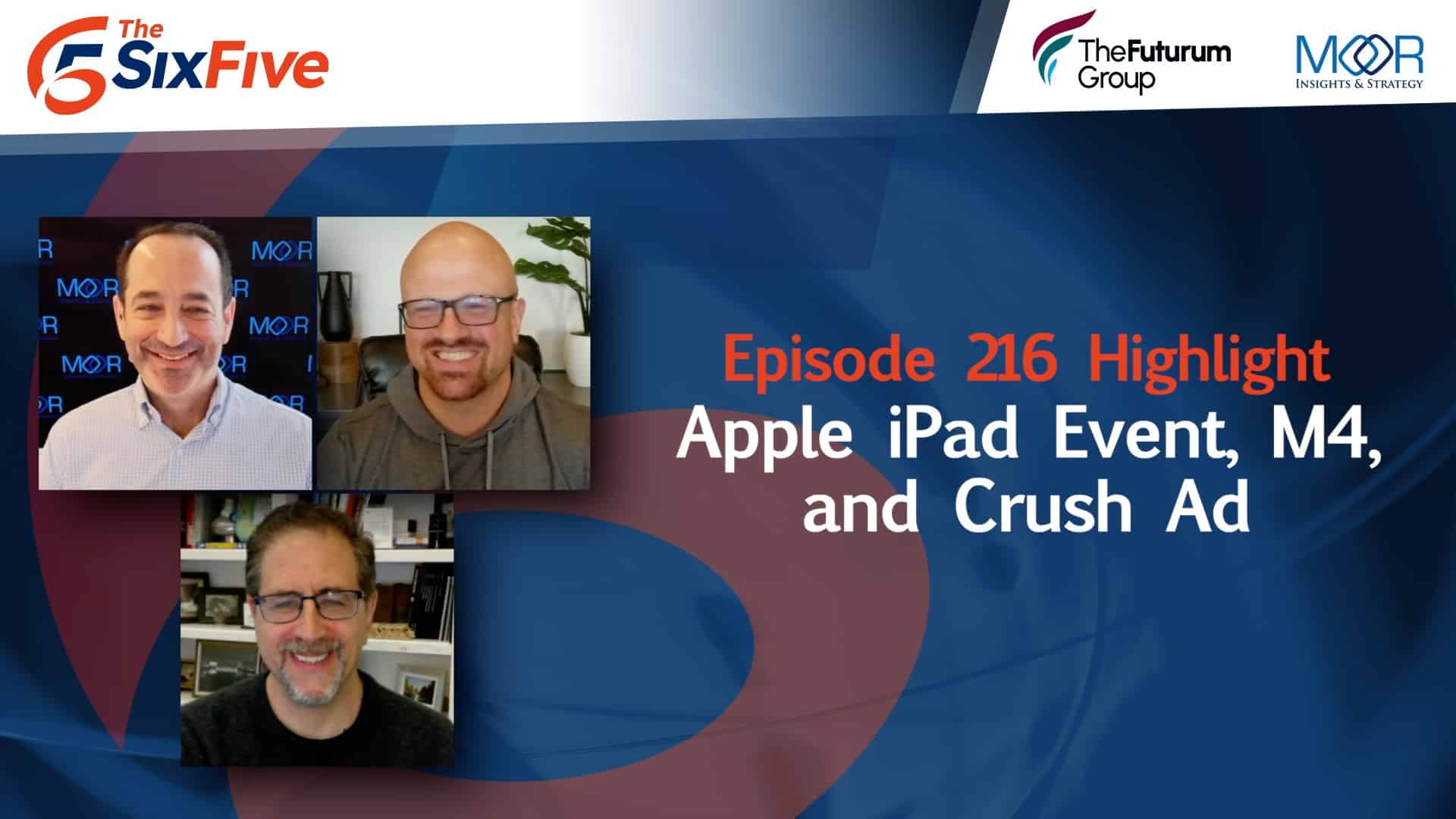 Apple iPad Event, M4, and Crush Ad