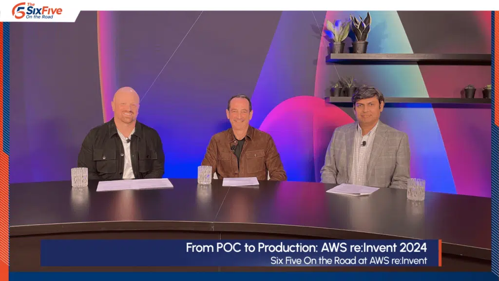 From Proof of Concept to Production: How AWS re:Invent 2024 Strategic Partners are Shaping Enterprise IT - Six Five On The Road at AWS re:Invent