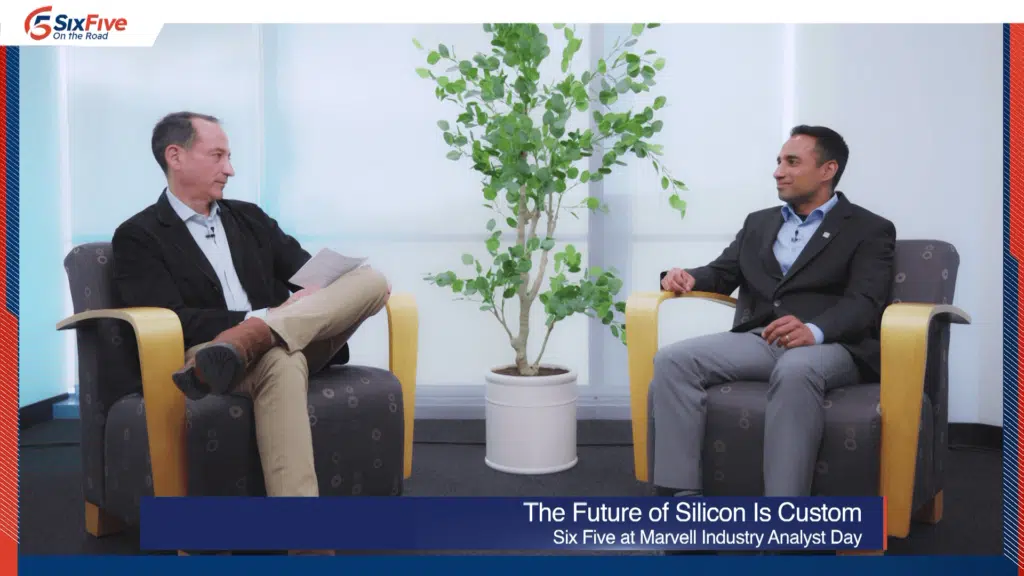 The Future of Silicon Is Custom - Six Five at Marvell Industry Analyst Day