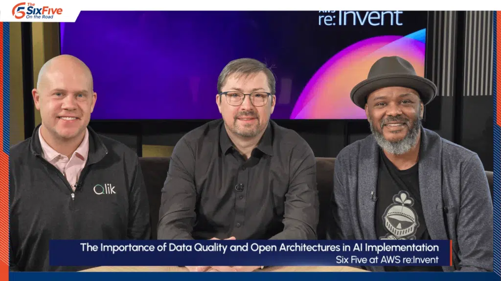 The Importance of Data Quality and Open Architectures in AI Implementation - Six Five On the Road at AWS re:Invent