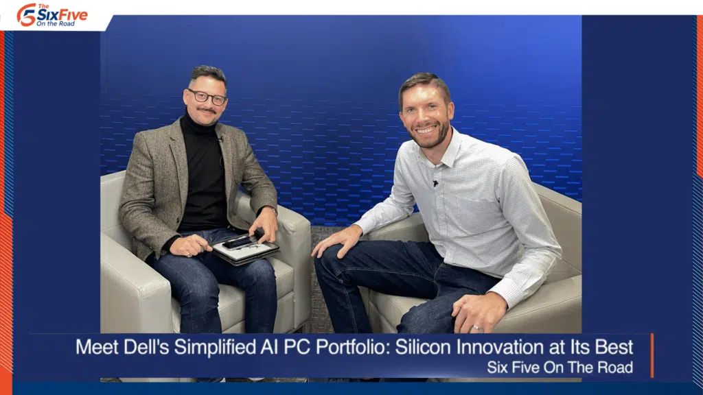 Meet Dell's Simplified AI PC Portfolio: Silicon Innovation at its Best - Six Five On The Road