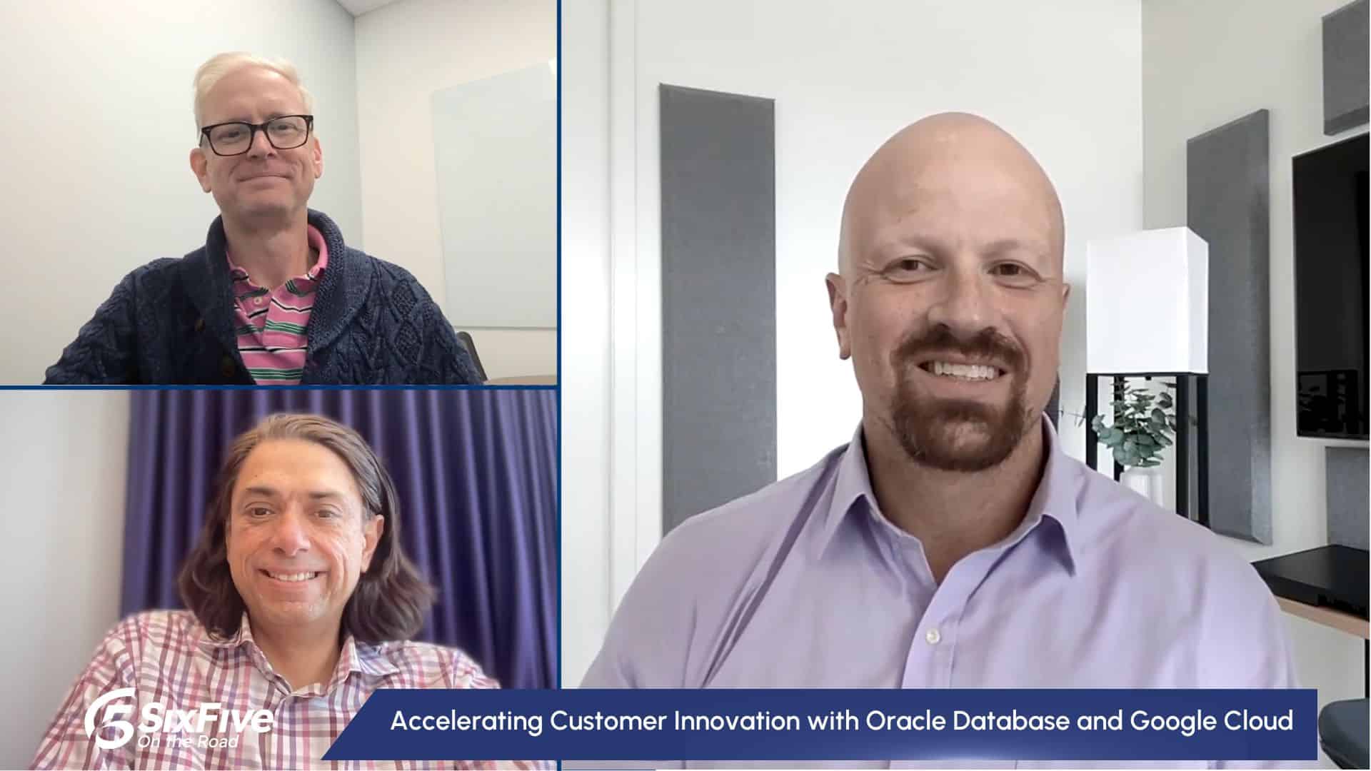 Accelerating Customer Innovation with Oracle Database and Google Cloud - Six Five Media
