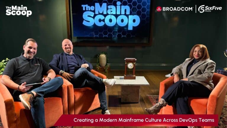 Creating a Modern Mainframe Culture Across DevOps Teams - The Main Scoop Episode 33