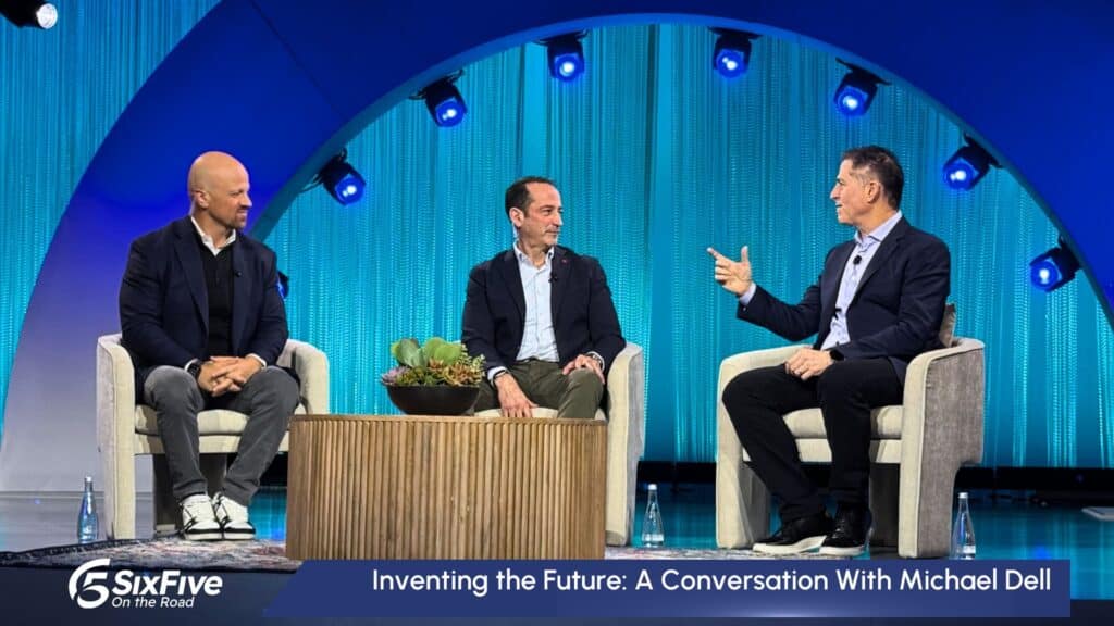 Inventing the Future: A Conversation With Michael Dell - Six Five On The Road