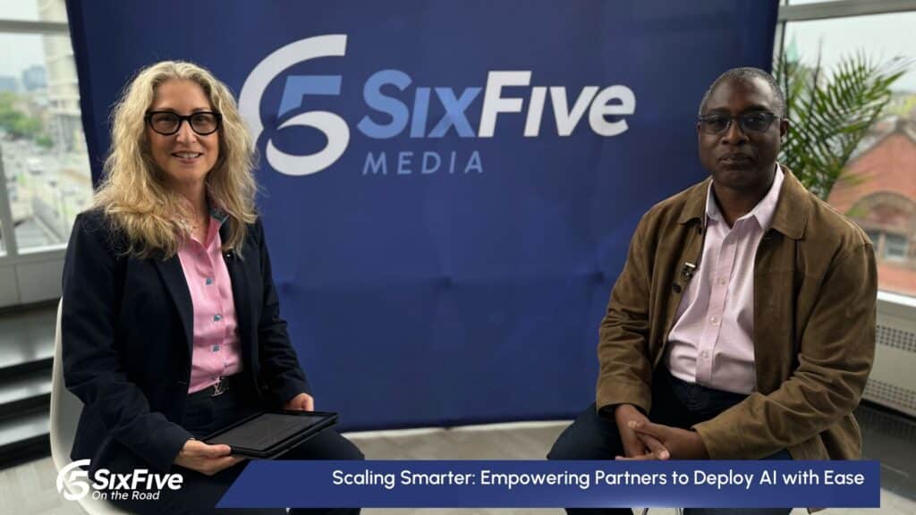Scaling Smarter: Empowering Partners to Deploy AI with Ease - Six Five On the Road