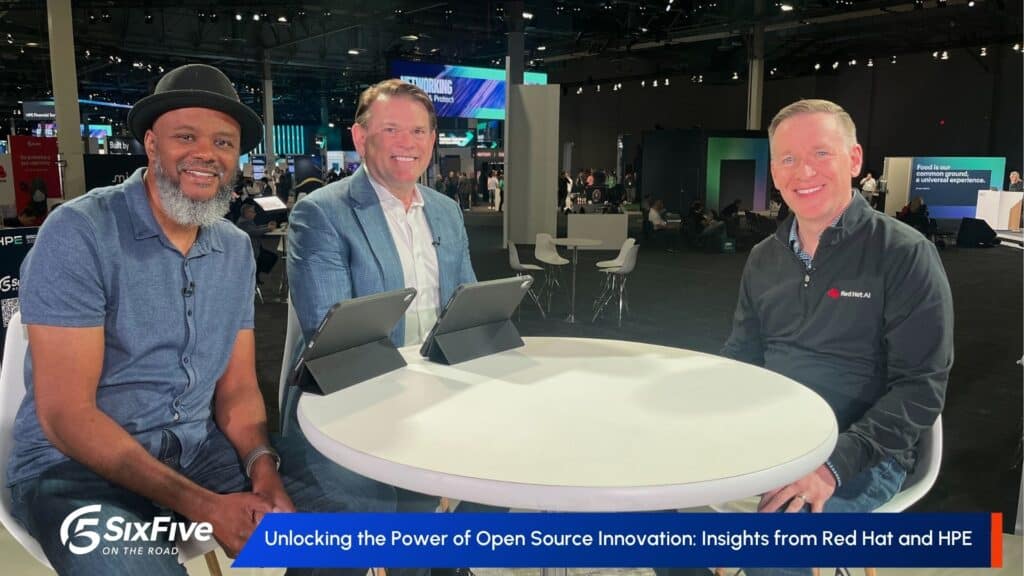 Unlocking the Power of Open Source Innovation: Insights from Red Hat and HPE - Six Five On The Road at HPE Discover Las Vegas 2025